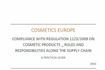 Compliance with regulation 1223/2009 on cosmetic products roles responsibilities along the supply chain, a practical guide
